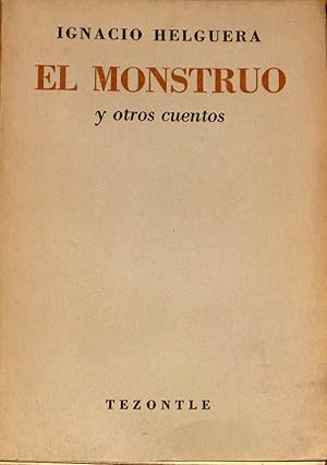 El Monstruo y Otros Cuentos