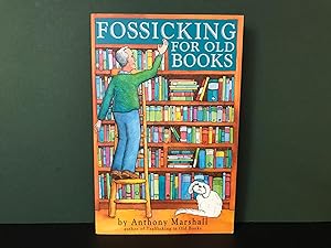 Fossicking for Old Books [Signed]