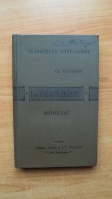 Seller image for LES MEMORIALISTES : MONLUC for sale by KEMOLA