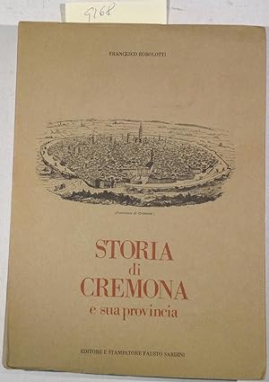 Bild des Verkufers fr Storia Di Cremona e Sua Provincia zum Verkauf von Antiquariat Trger
