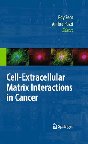 Seller image for Cell-Extracellular Matrix Interactions in Cancer for sale by BuchWeltWeit Ludwig Meier e.K.