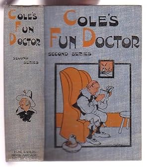 Image du vendeur pour Cole's Fun Doctor - The Funniest Book in the World - Second Series mis en vente par Renaissance Books, ANZAAB / ILAB