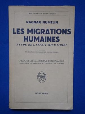 Les Migrations Humaines. Etude de l'Esprit Migratoire