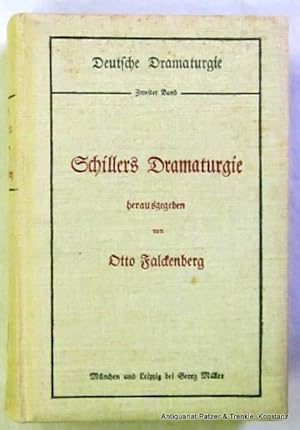 Drama und Bühne betreffende Schriften, Aufsätze, Bemerkungen Schillers, gesammelt und ausgewählt ...