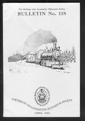 BULLETIN No. 118 ( April/1968; Railway and Locomotive Historical Society Series) Wisconsin and Mi...
