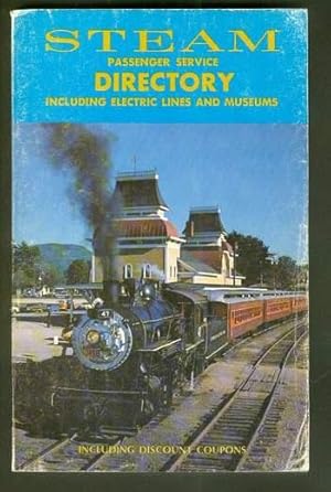 STEAM PASSENGER SERVICE DIRECTORY - Including Electric Lines and Museums . ( 1979 - 14th Annual )