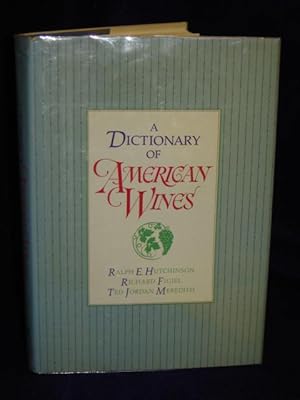 Seller image for A Dictionary of American Wines for sale by Gil's Book Loft