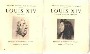 LOUIS XIV Extraits des mémoires du temps recueillies par. Tomes 1&2