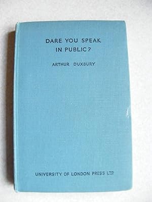 Bild des Verkufers fr Dare You Speak In Public? zum Verkauf von Buybyebooks