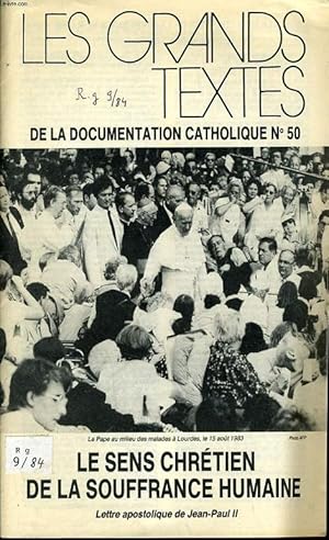 Seller image for LES GRANDS TEXTES DE LA DOCUMENTATION CATHOLIQUE n50 : Le sens chrtien de la souffrance humaine for sale by Le-Livre