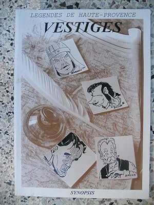 Seller image for Vestiges - Legendes de Haute-Provence for sale by Frederic Delbos