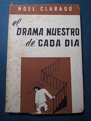 Image du vendeur pour El Drama Nuestro de Cada Da. Crtica de la vida fea. mis en vente par Carmichael Alonso Libros