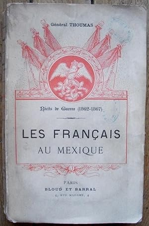 les FRANÇAIS au MEXIQUE