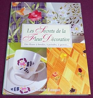 Imagen del vendedor de LES SECRETS DE LA FLEUR DECORATIVE a la venta por LE BOUQUINISTE