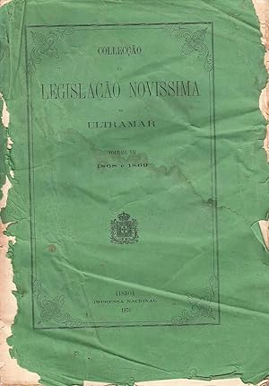 Collecção da legislação novissima do Ultramar. Volume VII. 1868 e 1869.