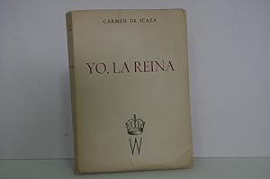 Imagen del vendedor de YO, LA REINA ICAZA, CARMEN DE 1950 a la venta por LIBRERIA ANTICUARIA SANZ