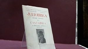 Imagen del vendedor de JULIOBRIGA CIUDAD ROMANA EN CANTABRIA HERNANDEZ MORALES, A 1947 a la venta por LIBRERIA ANTICUARIA SANZ