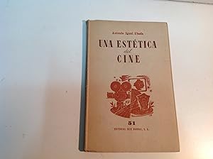 Imagen del vendedor de UNA ESTETICA DEL CINE IGUAL UBEDA, ANTONIO 1946 a la venta por LIBRERIA ANTICUARIA SANZ