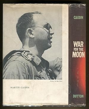 War for the Moon: Caidin, Martin