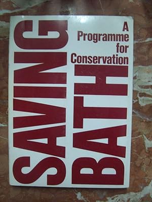 Imagen del vendedor de SAVING BATH. A PROGRAMME FOR CONSERVATION a la venta por Itziar Arranz Libros & Dribaslibros