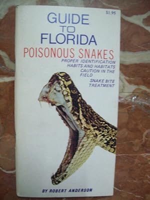 GUIDE TO FLORIDA. POISONOUS SNAKES
