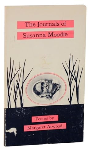 Seller image for The Journals of Susanna Moodie for sale by Jeff Hirsch Books, ABAA