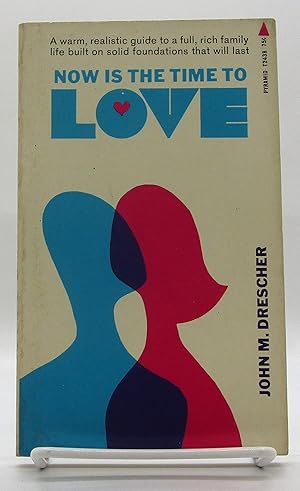 Imagen del vendedor de Now is the Time to Love a la venta por Book Nook