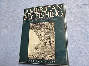 Bild des Verkufers fr American Fly Fishing. A History. zum Verkauf von Bruce Cave Fine Fly Fishing Books, IOBA.