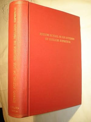 Estado actual de los estudios de Teología Espiritual. Trabajos del I Congreso de Espiritualidad