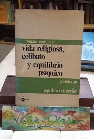 Imagen del vendedor de Vida Religiosa, Celibato y Equilibrio Psiquico a la venta por Librera El Pez Volador