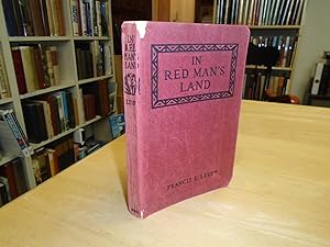 In Red Man's Land A Study of the American Indian