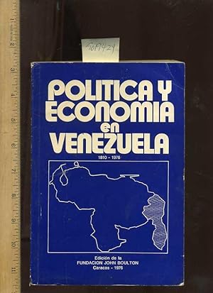 Bild des Verkufers fr Politica y Economia En Venezuela 1810 to 1976 [critical Practical Study ; Review Reference ; Biographical Details ; in Depth Research, THIS BOOK IS ONLY IN THE SPANISH LANGUAGE, ESPANOL SOULEMENTE] zum Verkauf von GREAT PACIFIC BOOKS