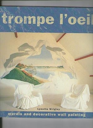 Trompe L'oeil : Murals And Decorative Wall Painting