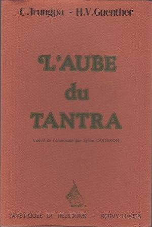 Image du vendeur pour L'aube du Tantra traduit de l'amricain par Sylvie Carteron mis en vente par LES TEMPS MODERNES