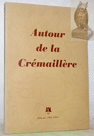 Image du vendeur pour Autour de la crmaillre. Notes et propos gastronomiques sur la bonne cuisine dans le Jura bernois. Bois originaux de Laurent Boillat. Prface de M. le Dr. Riat. Introduction de M. le Dr. V. Moine. mis en vente par Bouquinerie du Varis