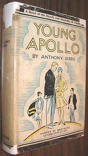 Young Apollo: A Novel of the Beauty and Absurdity of Youth