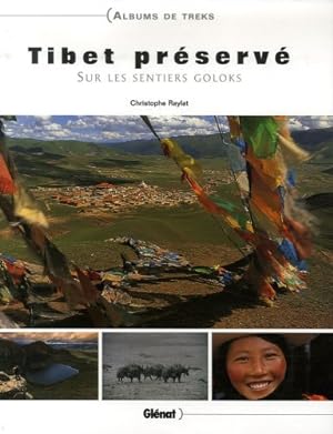 Tibet préservé : Sur les sentiers goloks (1DVD)