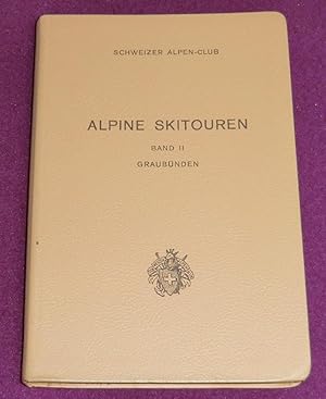 Bild des Verkufers fr ALPINE SKITOUREN Band II - Graubnden zum Verkauf von LE BOUQUINISTE