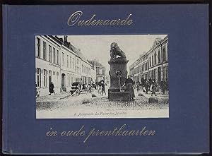 Seller image for OUDENAARDE IN OUDE PRENTKAARTEN for sale by Librairie l'Aspidistra