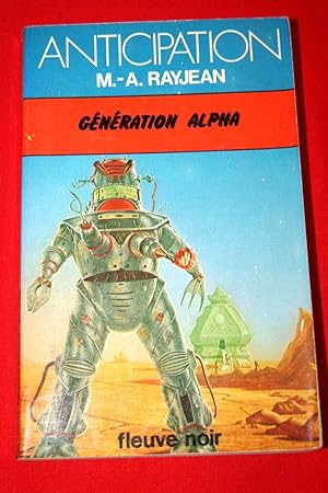 Seller image for GENERATION "ALPHA" for sale by Librairie RAIMOND