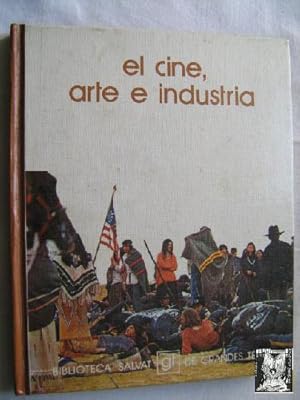 EL CINE, ARTE E INDUSTRIA