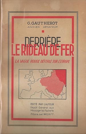 Derrière le rideau de fer: la vague rouge déferle sur l'Europe