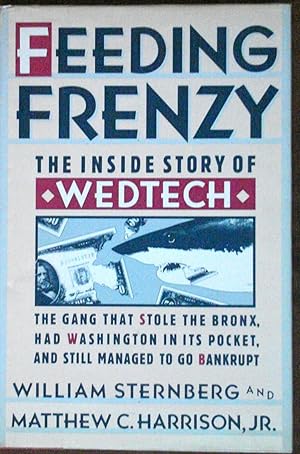 Seller image for Feeding Frenzy: The Inside Story of Wedtech for sale by Canford Book Corral