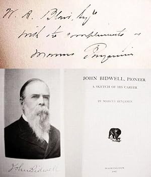 John Bidwell, Pioneer / A Sketch Of His Career [__SIGNED_BY_THE_AUTHOR__]