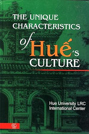 Immagine del venditore per The Unique Characteristics of Hue's Culture venduto da Masalai Press