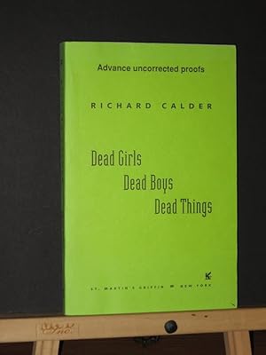 Seller image for Dead Girls Dead Boys Dead Things for sale by Tree Frog Fine Books and Graphic Arts