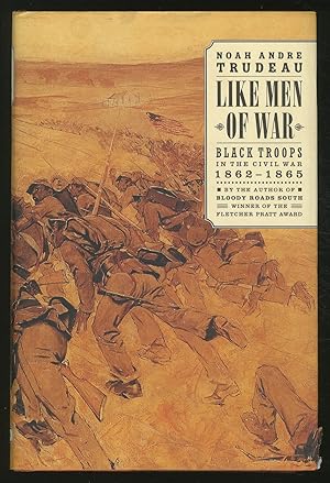 Bild des Verkufers fr Like Men of War: Black Troops in the Civil War, 1862-1865 zum Verkauf von Between the Covers-Rare Books, Inc. ABAA
