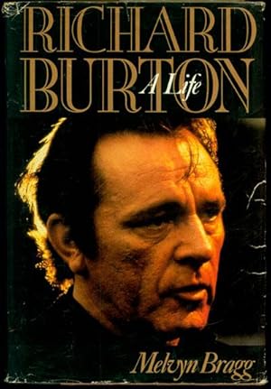 Richard Burton: A Life