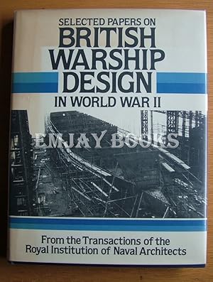 Imagen del vendedor de Selected Papers on British Warship Design in World War II. a la venta por EmJay Books