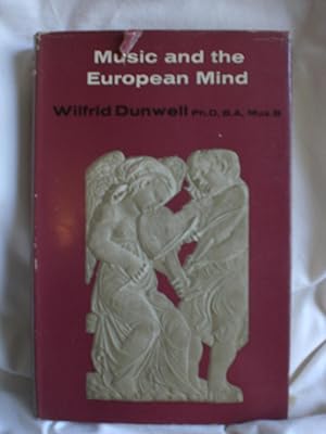 Imagen del vendedor de Music and the European Mind a la venta por MacKellar Art &  Books
